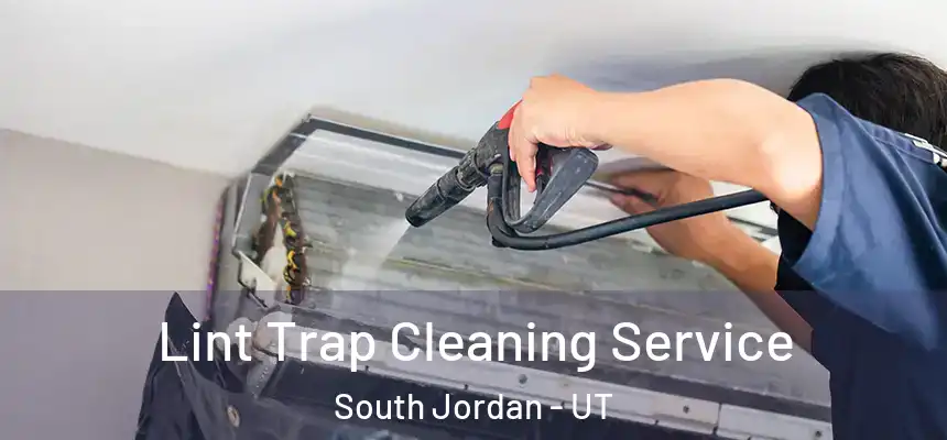 Lint Trap Cleaning Service South Jordan - UT
