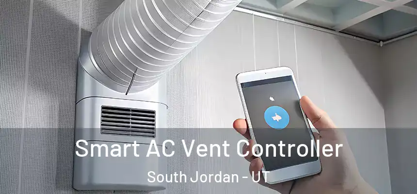 Smart AC Vent Controller South Jordan - UT